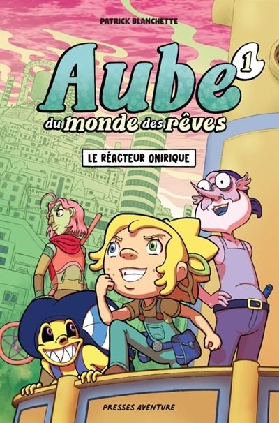 Aube du monde des rêves - Le réacteur onirique