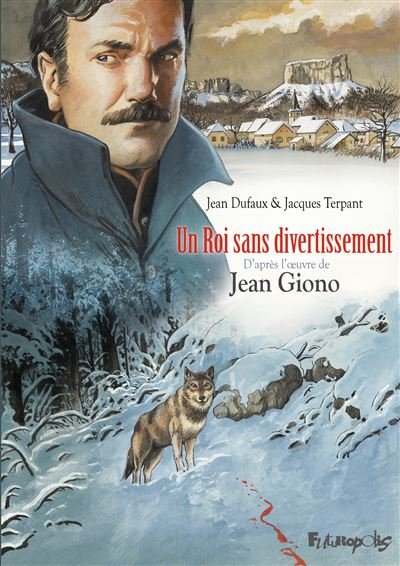 Un Roi sans divertissement