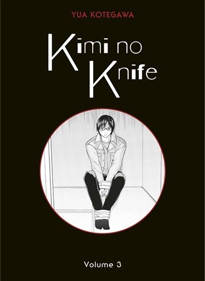 Kimi no Knife T03 (Nouvelle édition)