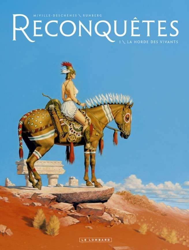 Reconquêtes, Tome 1 : La Horde des vivants