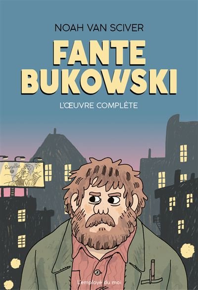 Fante Bukowski, Luvre complète
