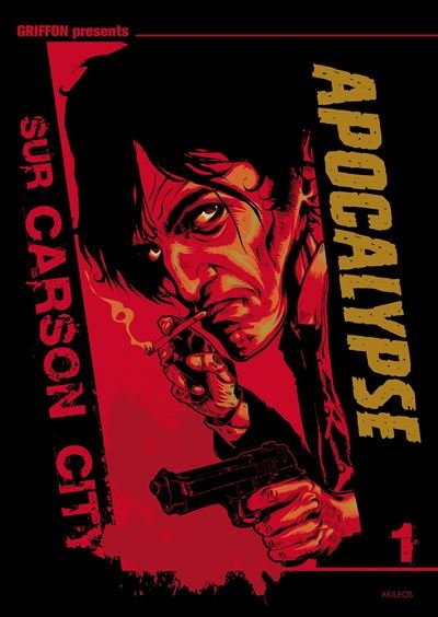 Apocalypse sur Carson City intégrale Tome 1
