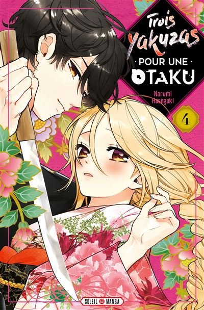 Trois Yakuzas pour une Otaku T04