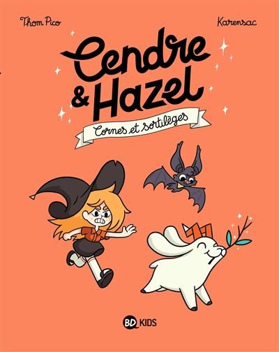 Cendre et Hazel, Tome 03
