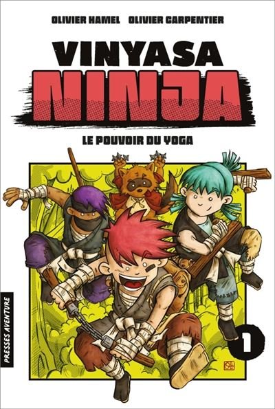 Vinyasa Ninja - Le pouvoir du yoga