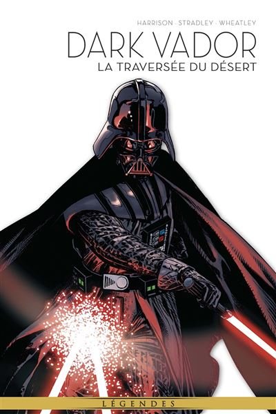 La Légende de Dark Vador T03 : La traversée du désert