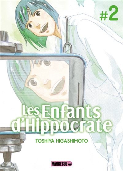 Les Enfants d'Hippocrate T02