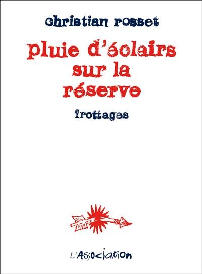 Pluie d'éclairs sur la réserve