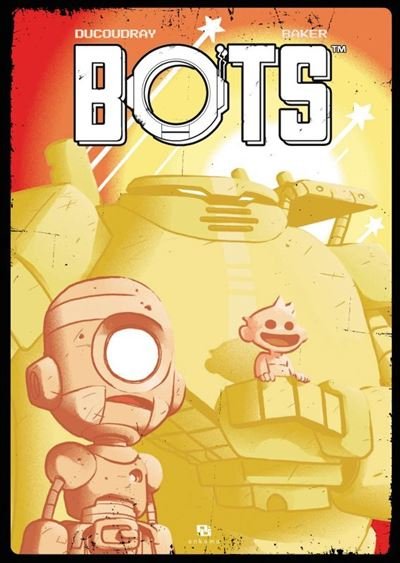 Bots (L'intégrale)