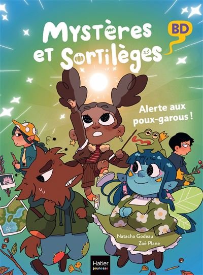 Mystères et sortilèges - Alerte aux poux garous !