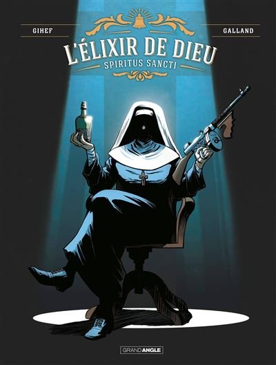 L' Elixir de Dieu - vol. 01/2