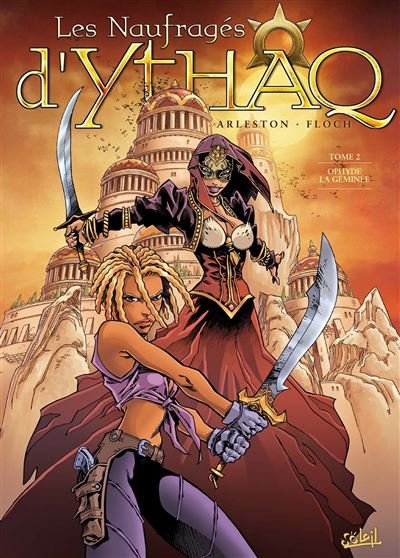 Les Naufragés d'Ythaq T02