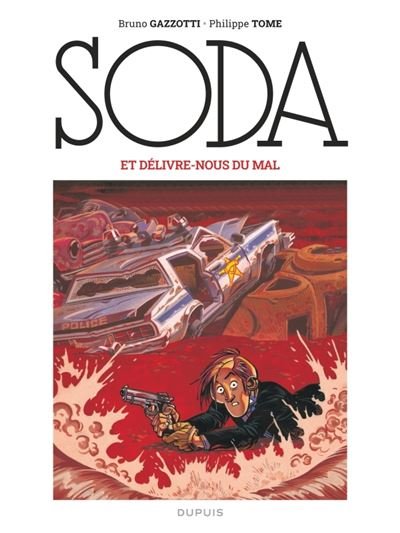 Soda (édition 2023) - Et délivre-nous du mal / Nouvelle édition (Grand Format)