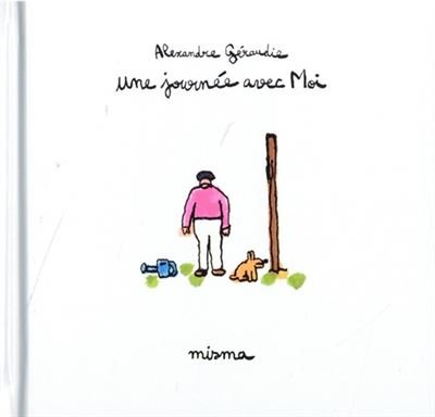 Une journée avec moi