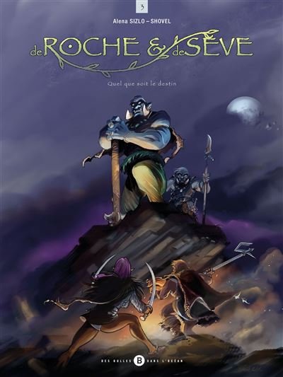 De Roche et de Sève T03
