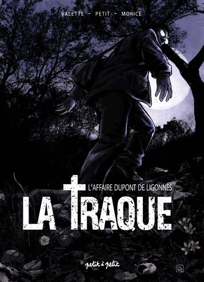 La Traque - Dupont de Ligonnès