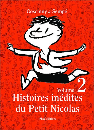 Nouvelles histoires inédites du Petit Nicolas
