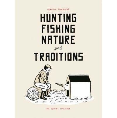 Hunting Fishing Nature and Traditions