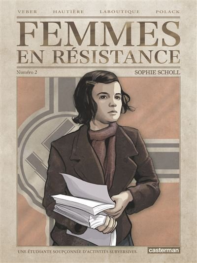 Femmes en résistance - Tome 2 - Sophie Scholl