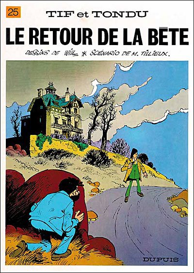 Tif et Tondu - Tome 25 - Le Retour de la bête