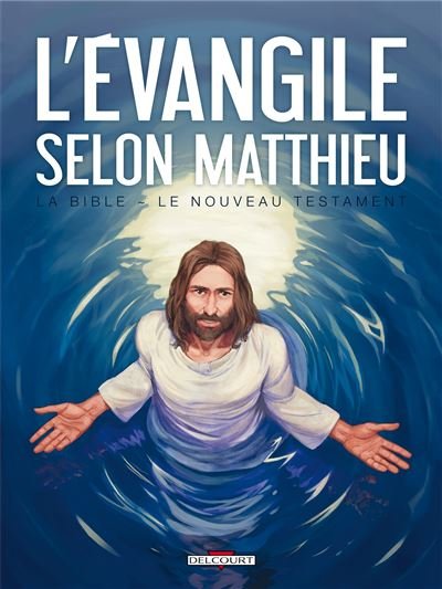 La Bible - Le Nouveau Testament - L'Évangile selon Matthieu