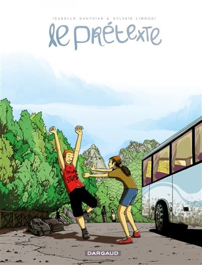 Le Prétexte - Tome 0 - Le Prétexte