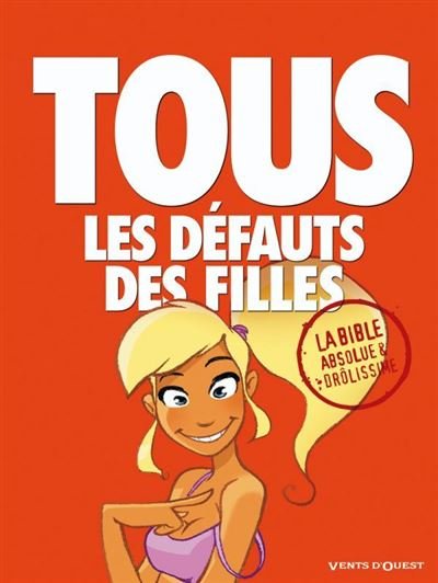 Tous les défauts des filles - La Bible