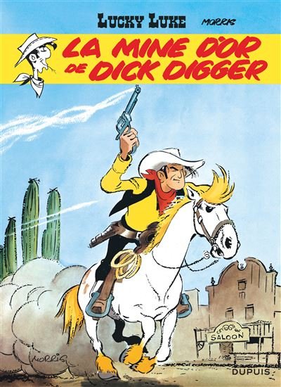 Lucky Luke - Tome 1 - La Mine d'or de Dick Digger