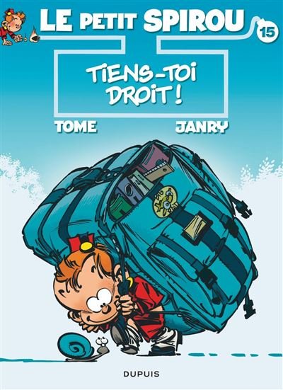 Le Petit Spirou - Tome 15 - Tiens-toi droit !