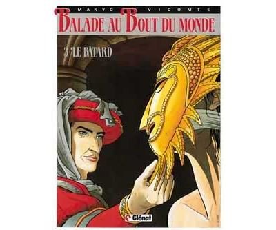 Balade au bout du monde - Cycle 1 - Tome 03