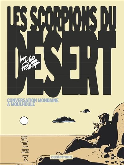 Les Scorpions du désert - Tome 4 - Conversation mondaine à Moulhoule - Édition couleurs