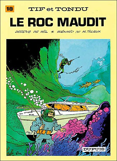 Tif et Tondu - Tome 18 - Le Roc maudit