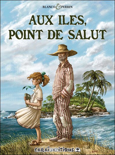 Aux îles, point de salut