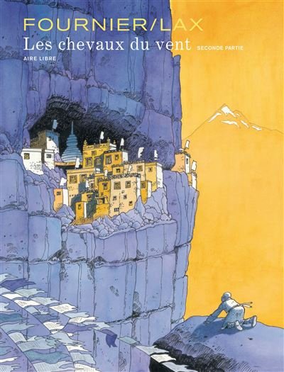 Les chevaux du vent - Tome 2 - Les chevaux du vent