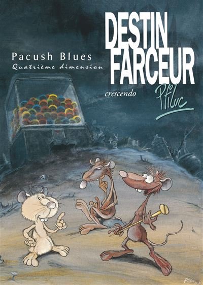 Pacush Blues - Tome 04