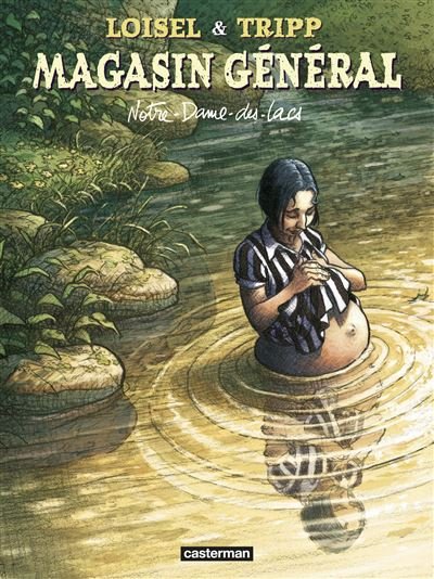 Magasin Général - Tome 9 - Notre-Dame-des-Lacs
