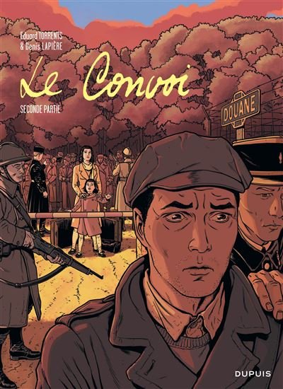 Le convoi  - Tome 2