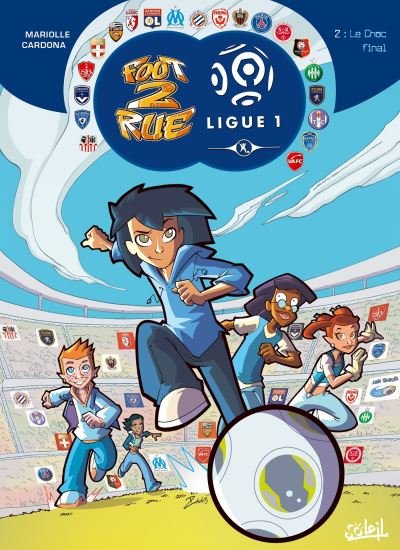Foot 2 Rue Ligue 1