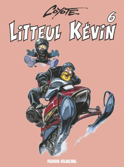 Litteul Kévin - Tome 06 (édition 2013)