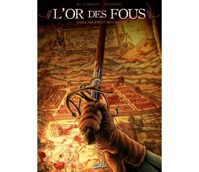 L'Or des fous T02