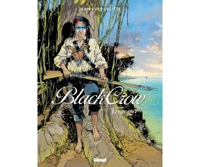 Black Crow - Tome 05