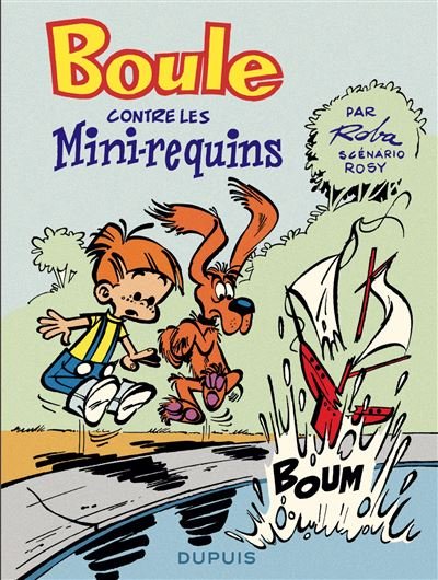 Boule contre les mini-requins - Tome 0 - Boule contre les mini-requins