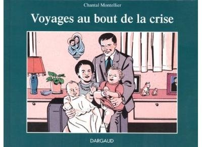 Voyages au bout de la crise - Voyages au bout de la crise