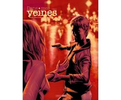 Dans mes veines - vol. 02/2