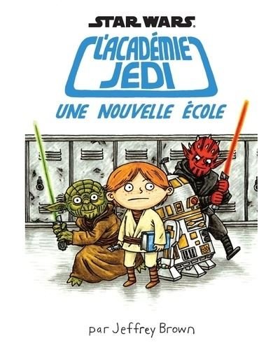 L'academie jedi t1 : une nouvelle ecole