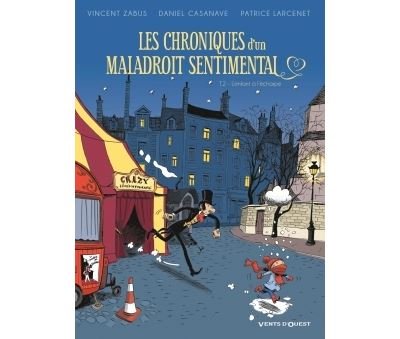 Les Chroniques d'un maladroit sentimental - Tome 02