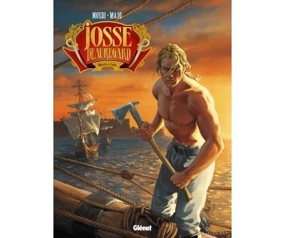 Josse Beauregard - Tome 02