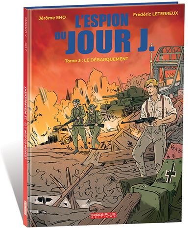 Espion du jour J (L') T03