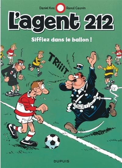 L'agent 212 - Tome 11 - Sifflez dans le ballon ! / Edition spéciale, Limitée (Opé été 2024)
