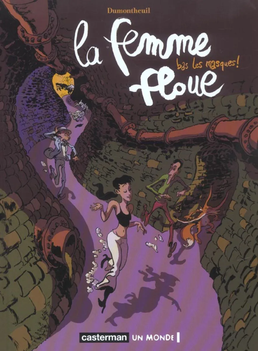 La femme floue - Tome 2 - Bas les masques !